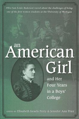 An American Girl, and Her Four Years in a Boys' College