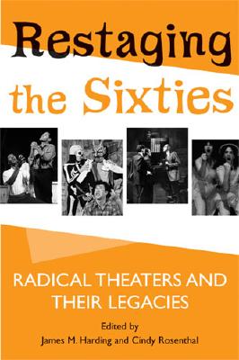 Restaging the Sixties