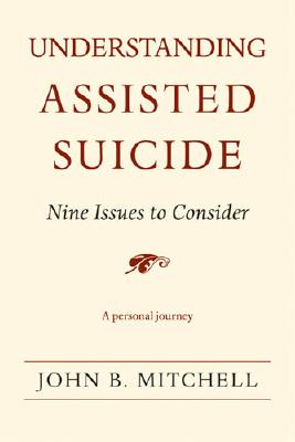 Understanding Assisted Suicide