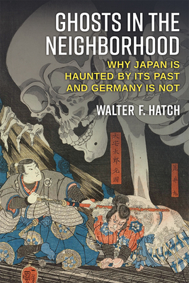 Ghosts in the Neighborhood – Why Japan Is Haunted by Its Past and Germany Is Not
