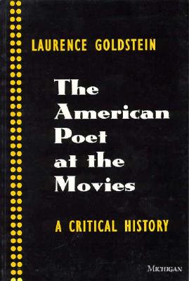 The American Poet at the Movies