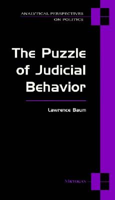 The Puzzle of Judicial Behavior