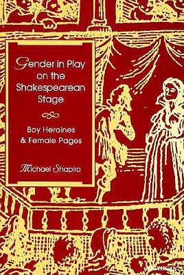 Gender in Play on the Shakespearean Stage