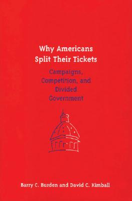 Why Americans Split Their Tickets