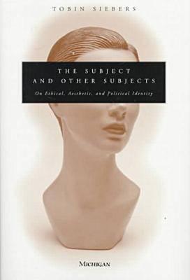 The Subject and Other Subjects