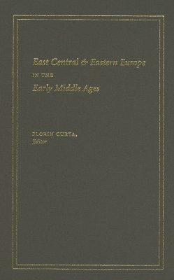 East Central and Eastern Europe in the Early Middle Ages