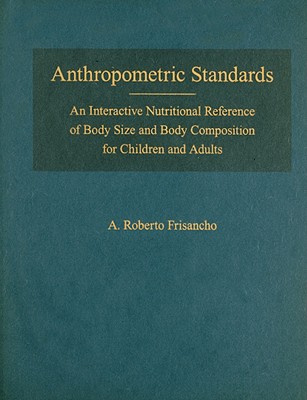 ANTHROPOMETRIC STANDARDS FOR THE ASSESSMENT OF GROWTH AND NUTRITIONAL STATUS