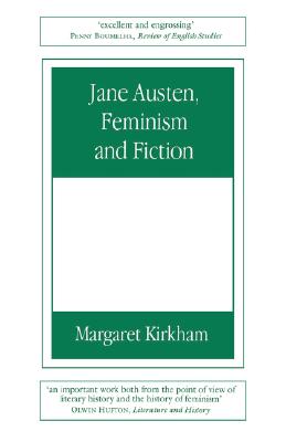 Jane Austen, Feminism and Fiction