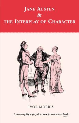 Jane Austen and the Interplay of Character