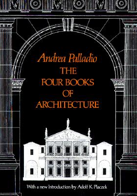 The Four Books of Architecture