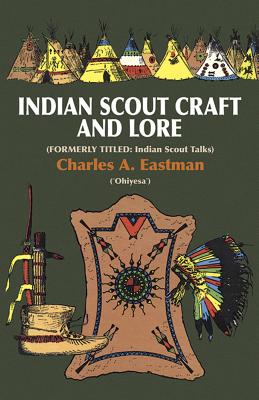 Indian Scoutcraft and Lore