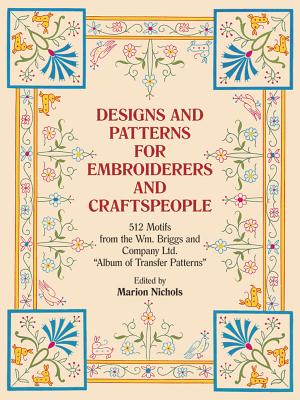 Designs and Patterns for Embroiderers and Craftsmen