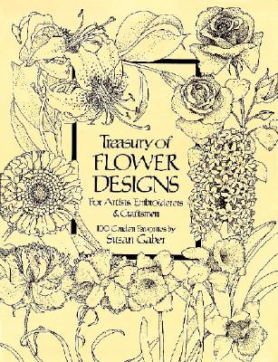 Treasury of Flower Designs for Artists, Embroiderers and Craftsmen