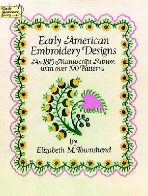 Early American Embroidery Designs