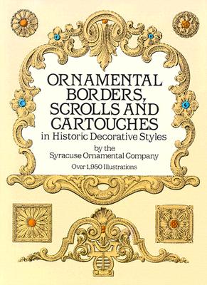 Ornamental Borders, Scrolls and Cartouches in Historic Decorative Styles