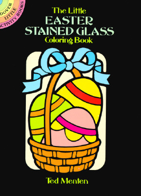 The Little Easter Stained Glass Coloring Book