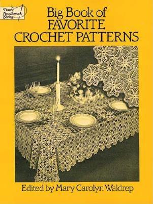 Big Book of Favourite Crochet Patterns