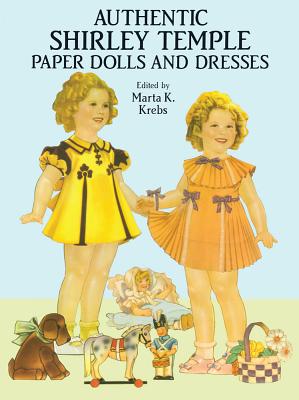 Authentic Shirley Temple Paper Dolls and Dresses