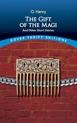 The Gift of the Magi and Other Short Stories