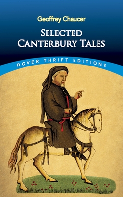 Canterbury Tales: "General Prologue", "Knight's Tale", "Miller's Prologue and Tale", "Wife of Bath's Prologue and Tale