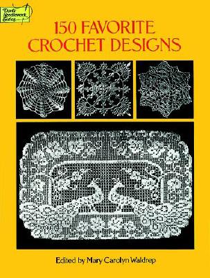 150 Favorite Crochet Designs