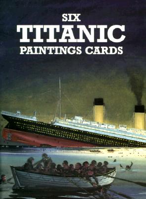 Six Titanic Paintings