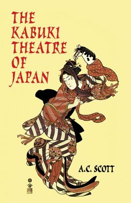 The Kabuki Theatre of Japan