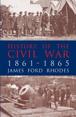 History of the Civil War 1861-1865