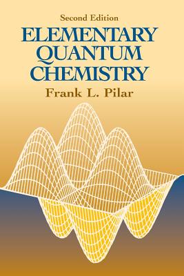 Elementary Quantum Chemistry, Secon