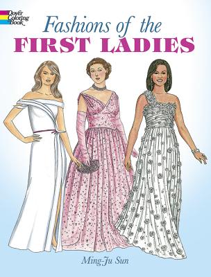 Fashions of the First Ladies