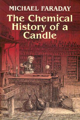 The Chemical History of a Candle