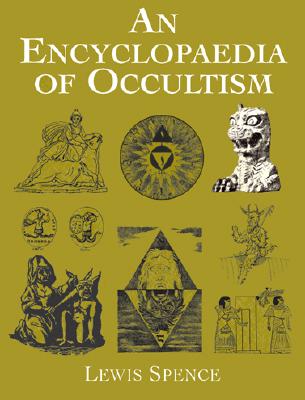 An Encyclopedia of Occultism