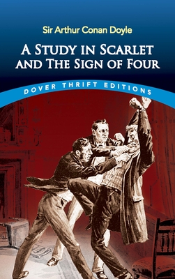 A Study in Scarlet: and the Sign of Four