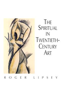 The Spiritual in 20th Century Art