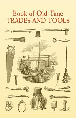 Book of Old-Time Trades and Tools