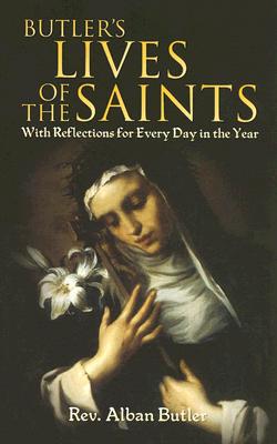 Butler'S Lives of the Saints