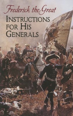 Instructions for His Generals