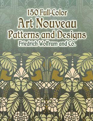 150 Full-Color Art Nouveau Patterns and Designs