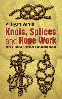 Knots, Splices and Rope Work