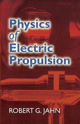 Physics of Electric Propulsion