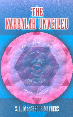 The Kabbalah Unveiled