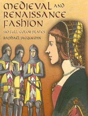 Medieval and Renaissance Fashion