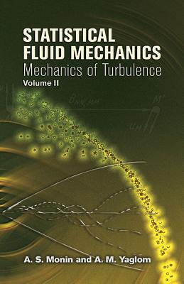 Statistical Fluid Mechanics: v. 2