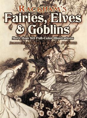 Rackham'S Fairies, Elves and Goblins