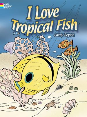 I Love Tropical Fish