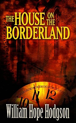 The House on the Borderland