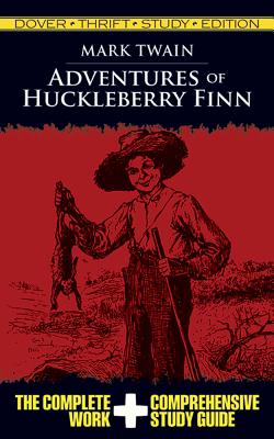 Adventures of Huckleberry Finn Thrift Study Edition