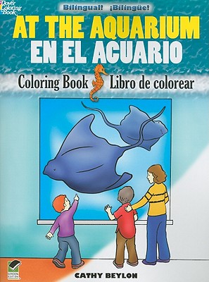 At the Aquarium Coloring Book/En El Acuario Libro De Colorear