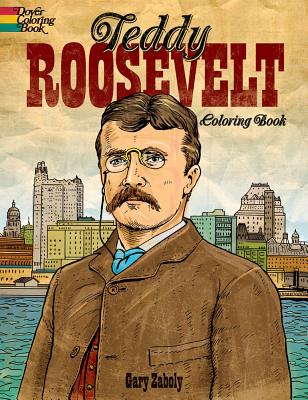 Teddy Roosevelt Coloring Book