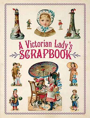 Victorian Lady's Scrapbook